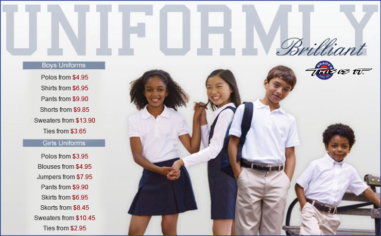 Uniformly Brilliant. Brady's This is it! has the best selection of children's school uniforms.